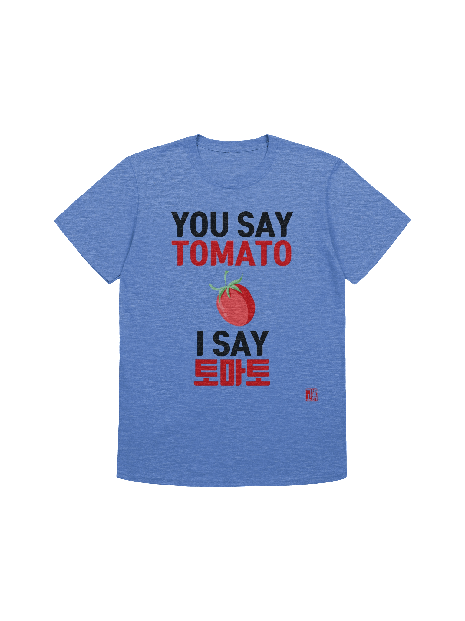 You Say Tomato I Say 토마토 Shirt product image (1)