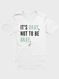 Okay Not To Be Okay - White TShirt product image (1)