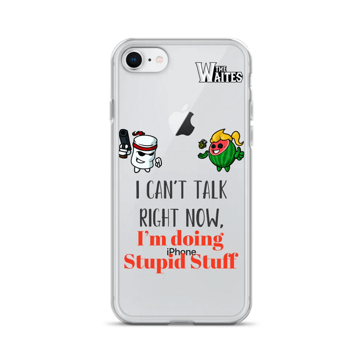 I cant talk i'm doing stupid stuff Phone Case product image (1)