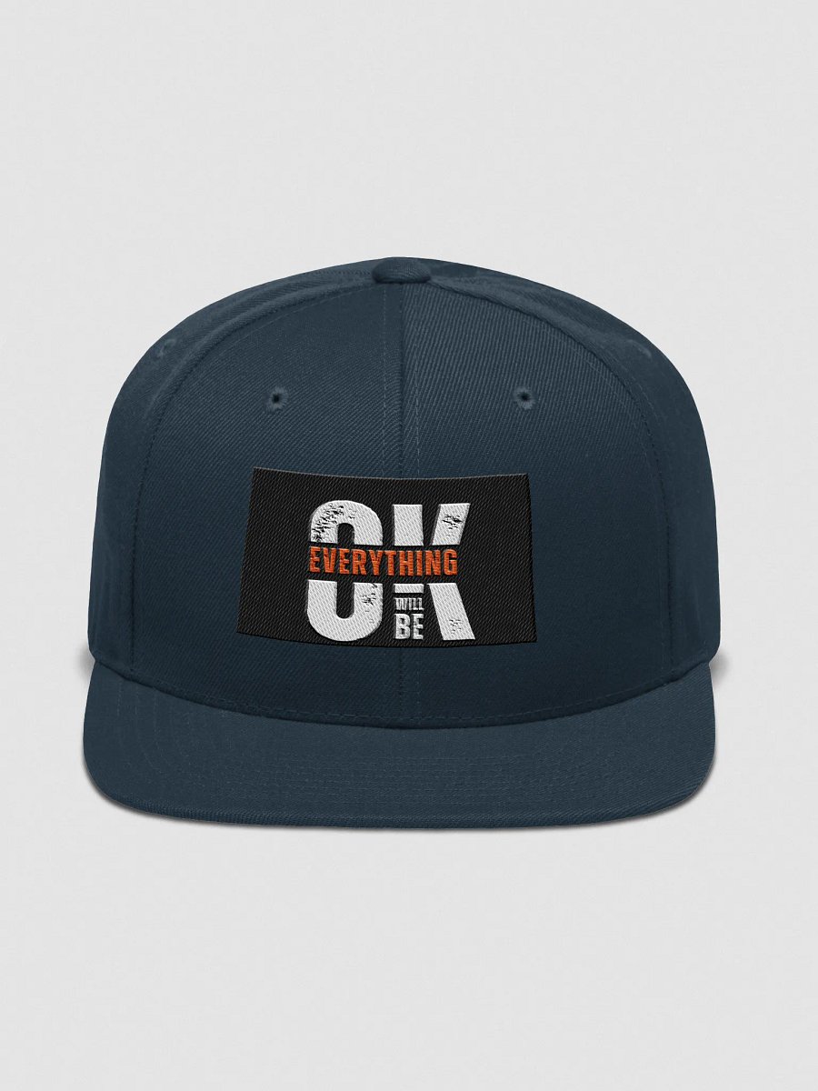 EVERYTHING WILL BE OK Snapback Cap product image (1)