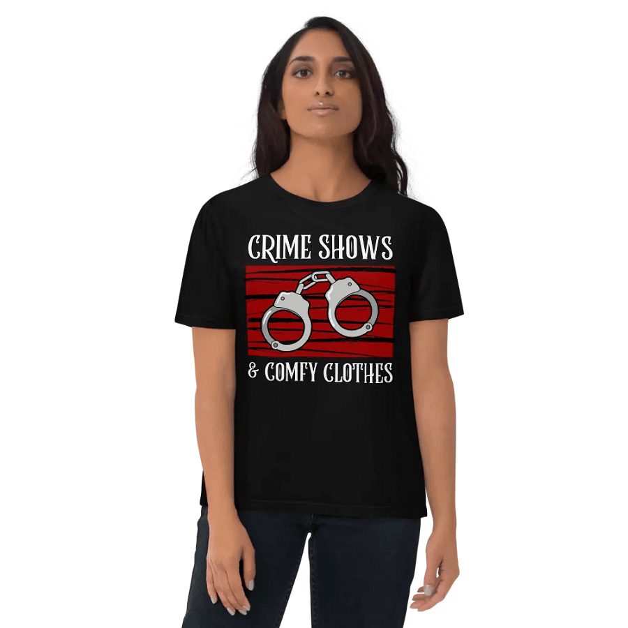 CrimeClothes Crime Shows and Comfy Clothes Organic Short Sleeve T-Shirt product image (3)