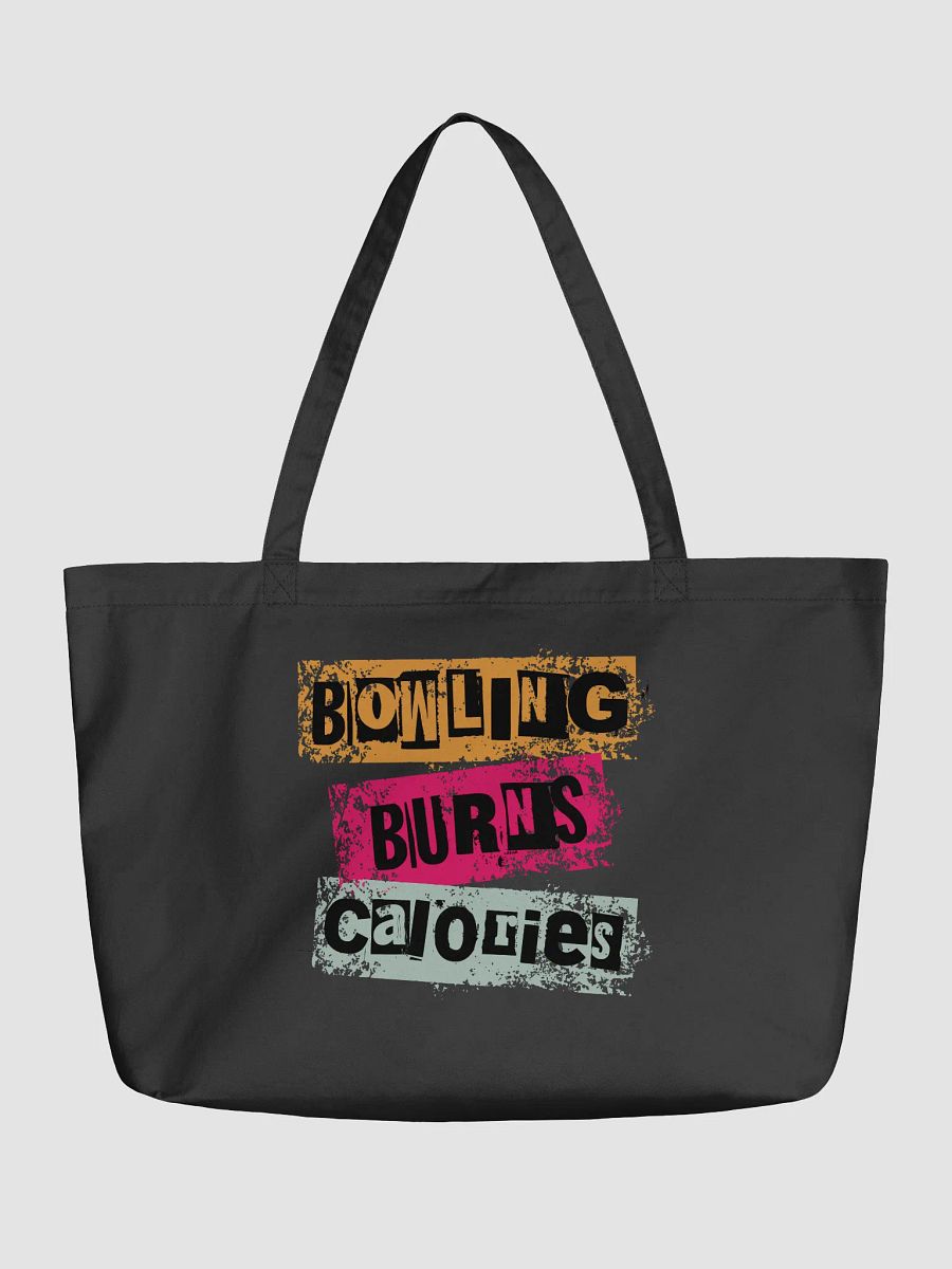 Bowling Burns Calories Organic Tote Bag product image (2)