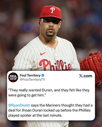 Mariners thought they had a deal for Jhoan Duran locked up before the Phillies played spoiler at the last minute.