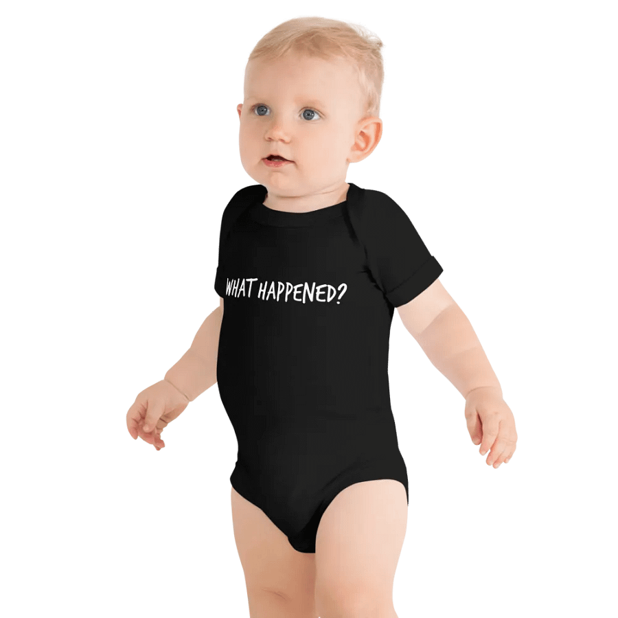 What Happened baby onesie product image (14)