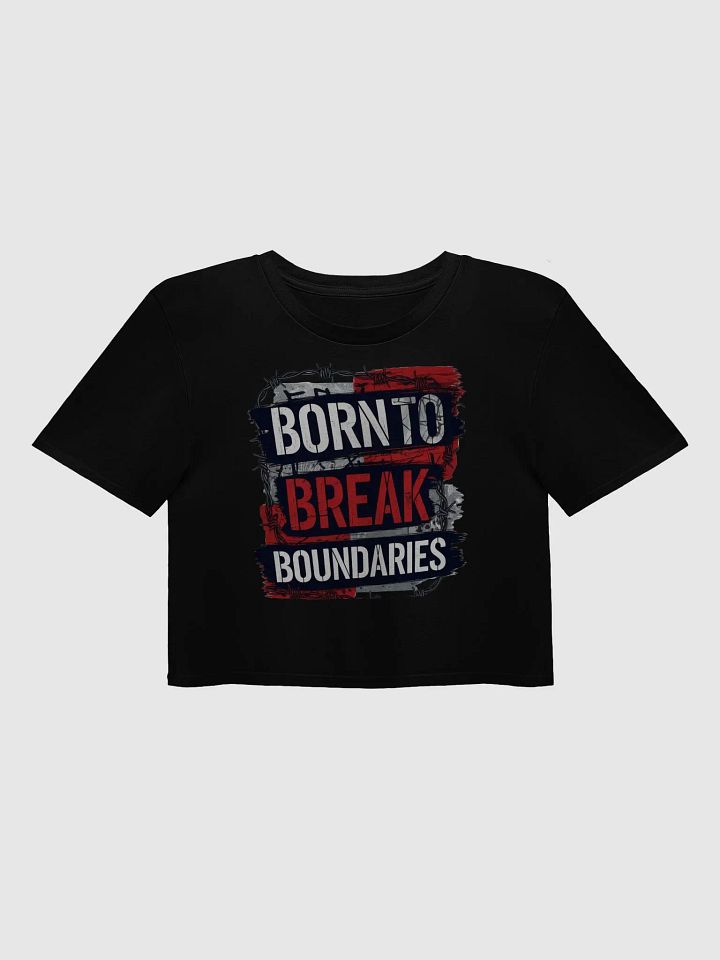 Born To Break Boundaries product image (1)