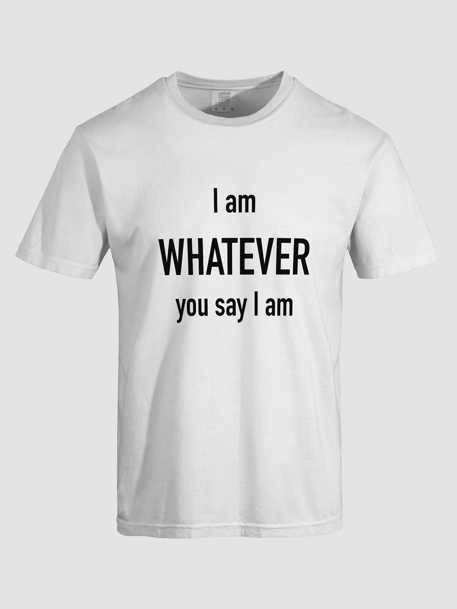 I Am Whatever You Say I Am product image (30)