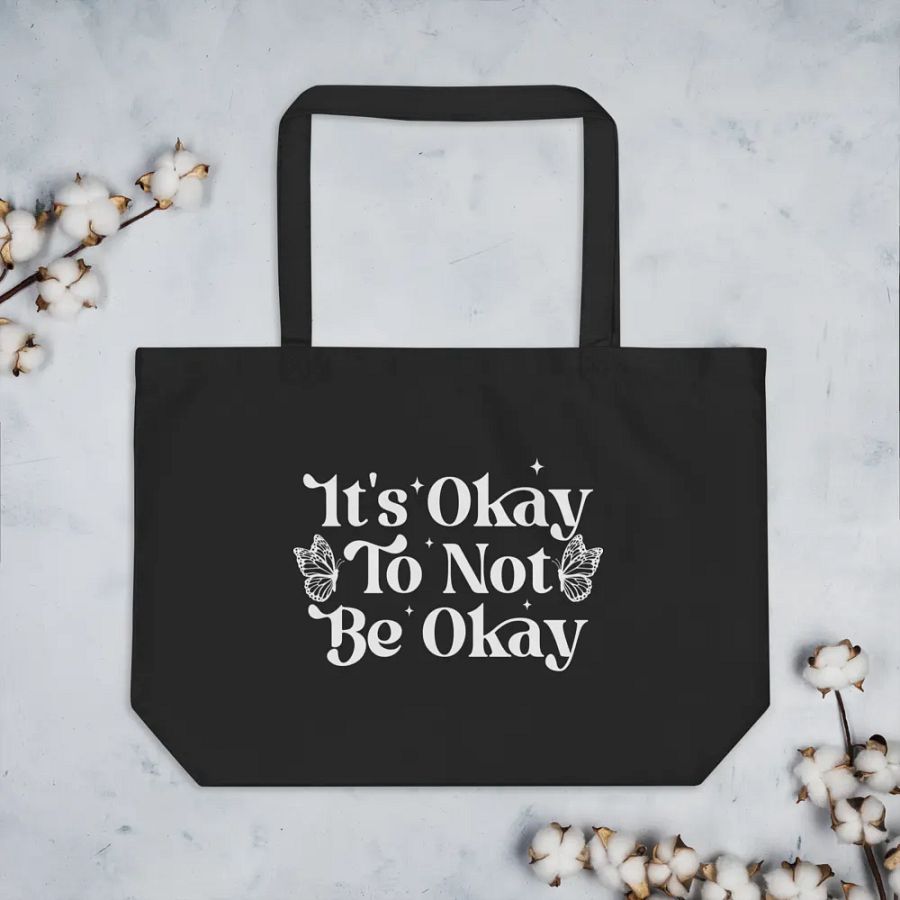 It's Okay Not To Be Okay Bag product image (7)