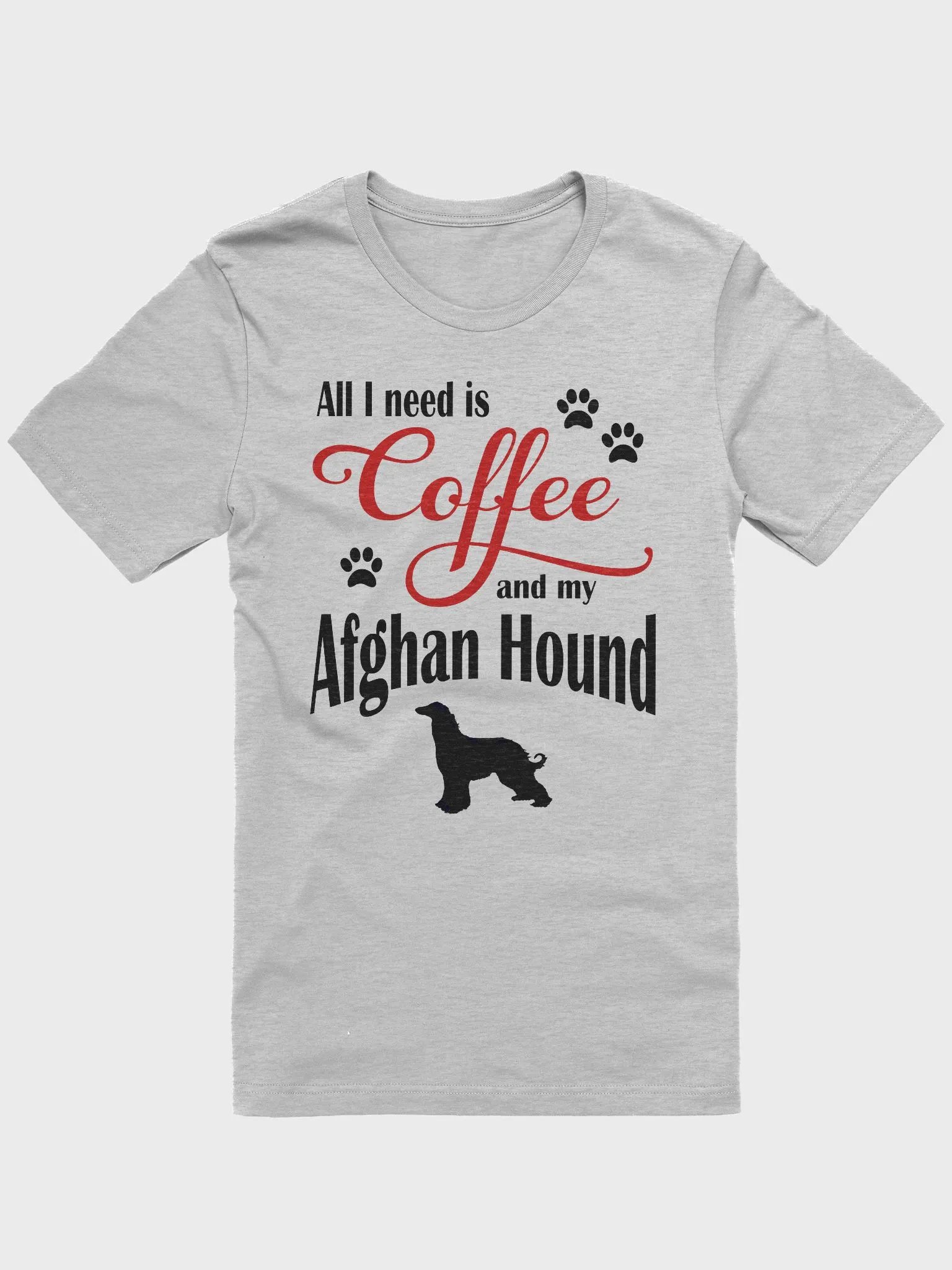 All I need is Coffee and my Afghan Hound Shirt product image (2)
