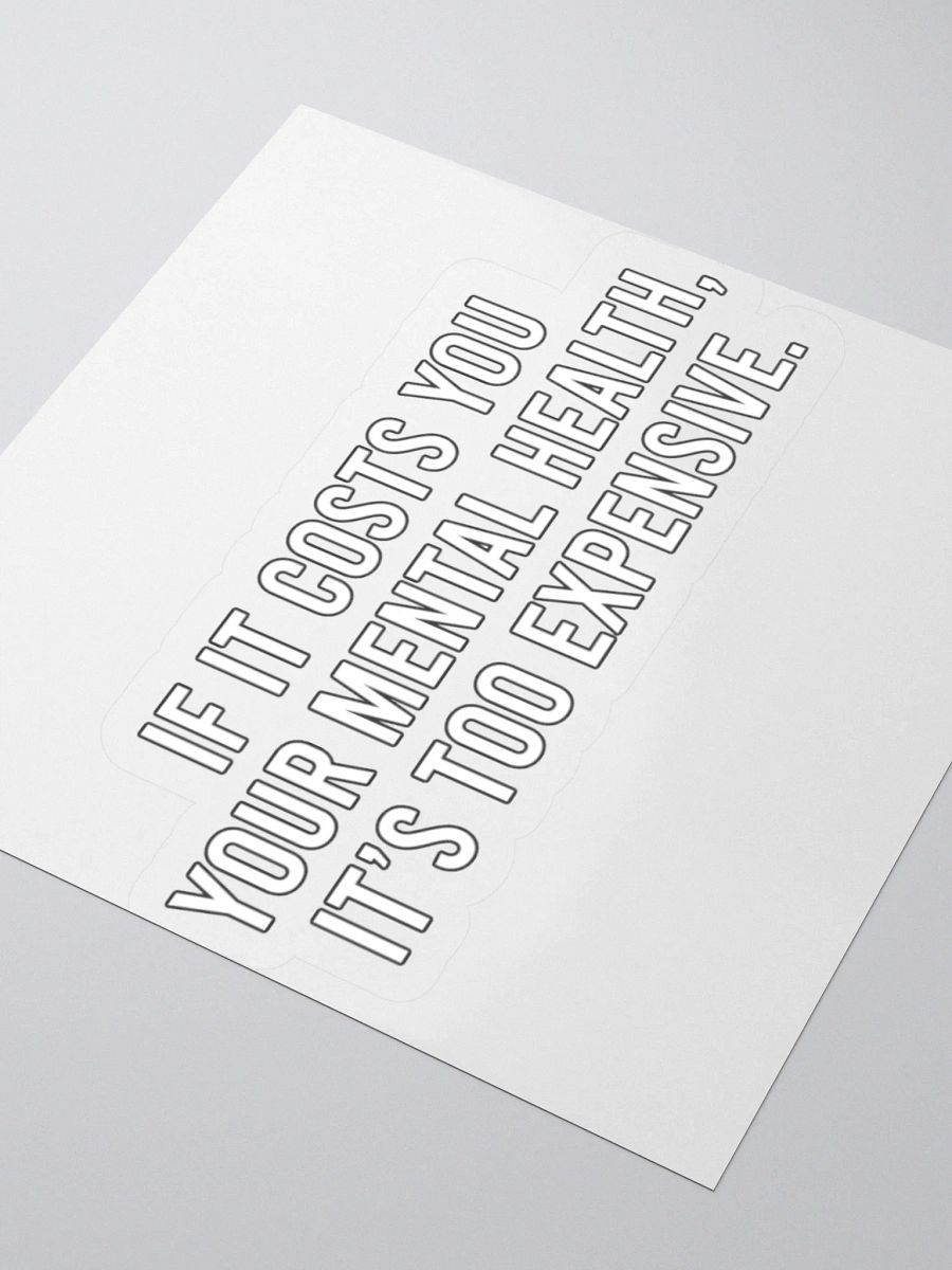Positivity - Costs Sticker product image (9)