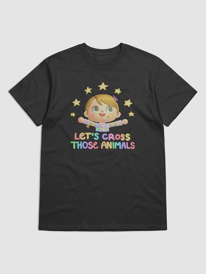 Let's Cross Those Animals T-Shirt product image (1)