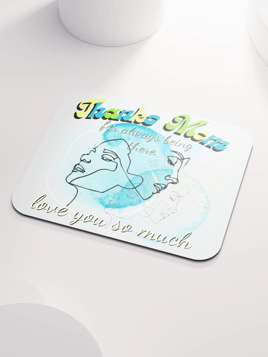 Thanks mom for always being there mouse pad product image (3)