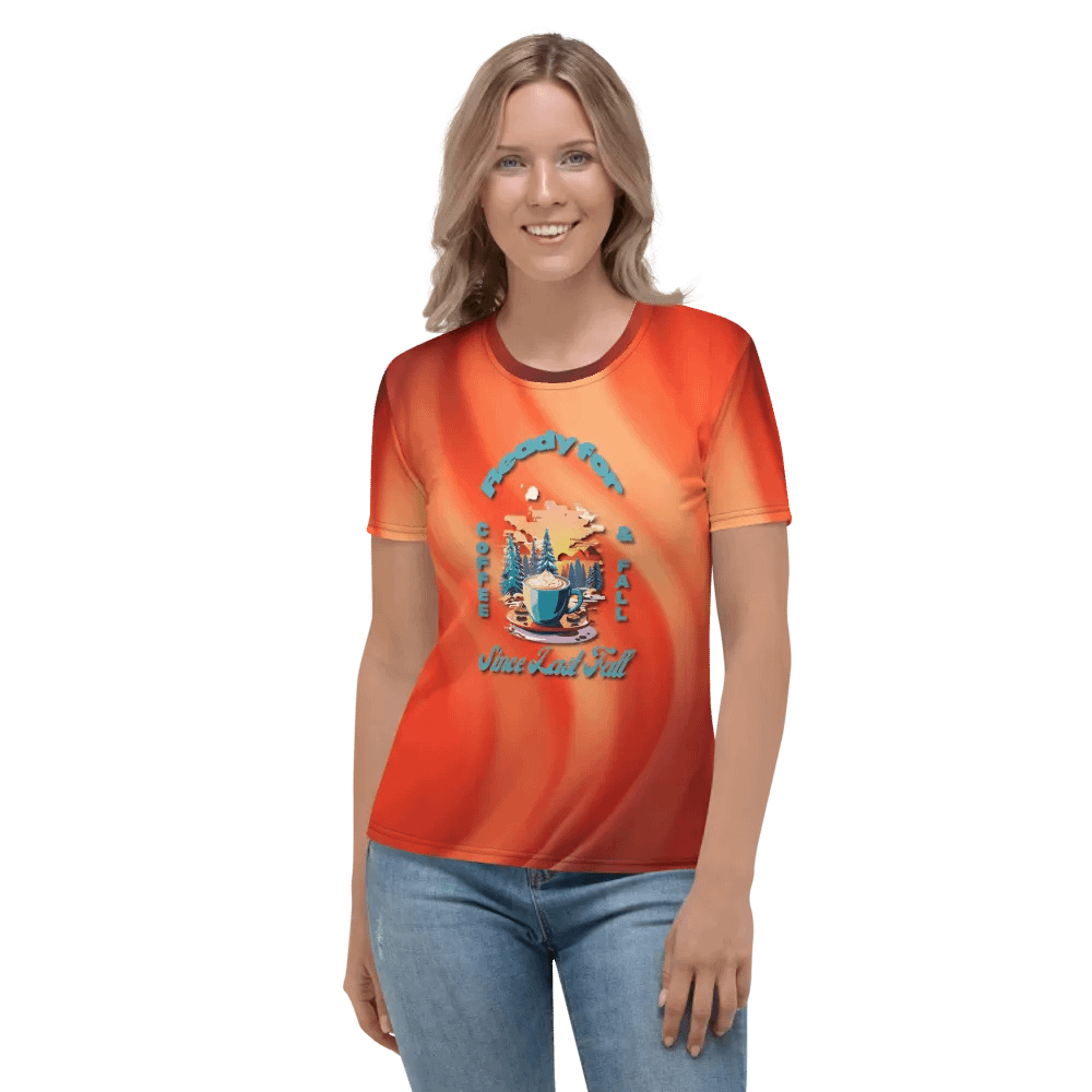 Ready for Coffee and Fall, Since Last Fall All Over Print T-shirt product image (2)