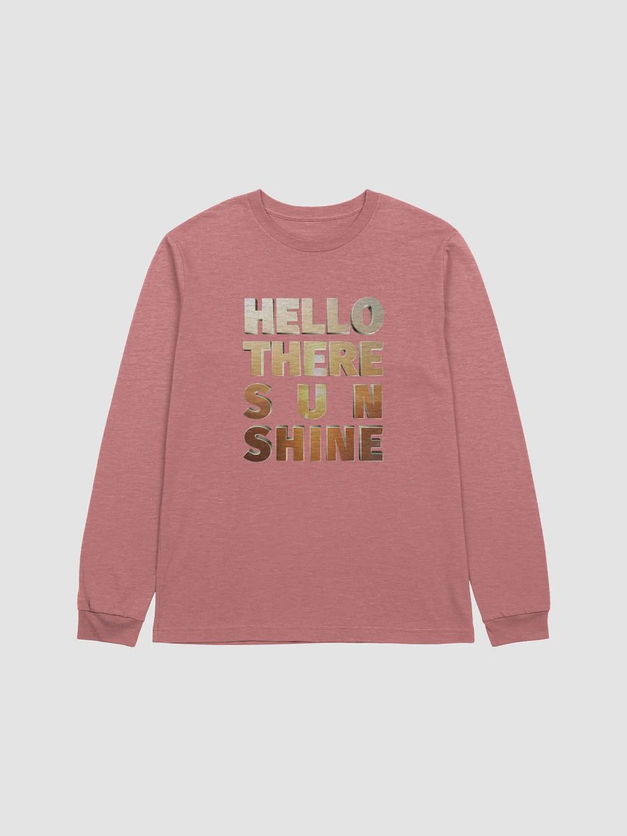 Hello There Sunshine | Supersoft Long Sleeve T-Shirt | 11 Colors product image (26)