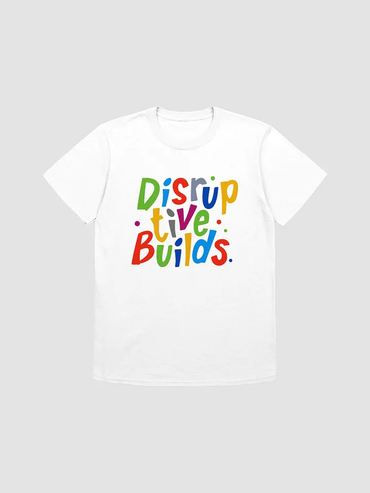 Colorful Disruptive Builds T-Shirt product image (7)
