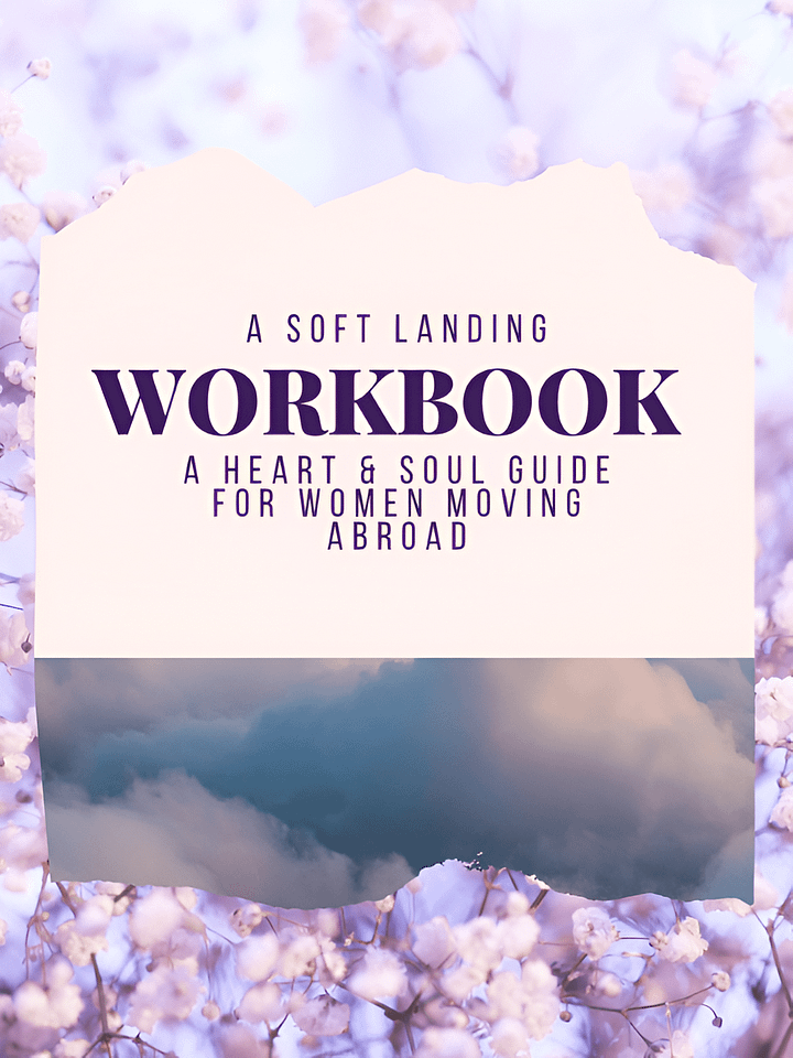 Soft Landing: A Heart & Soul Guide for Women Moving Abroad product image (1)