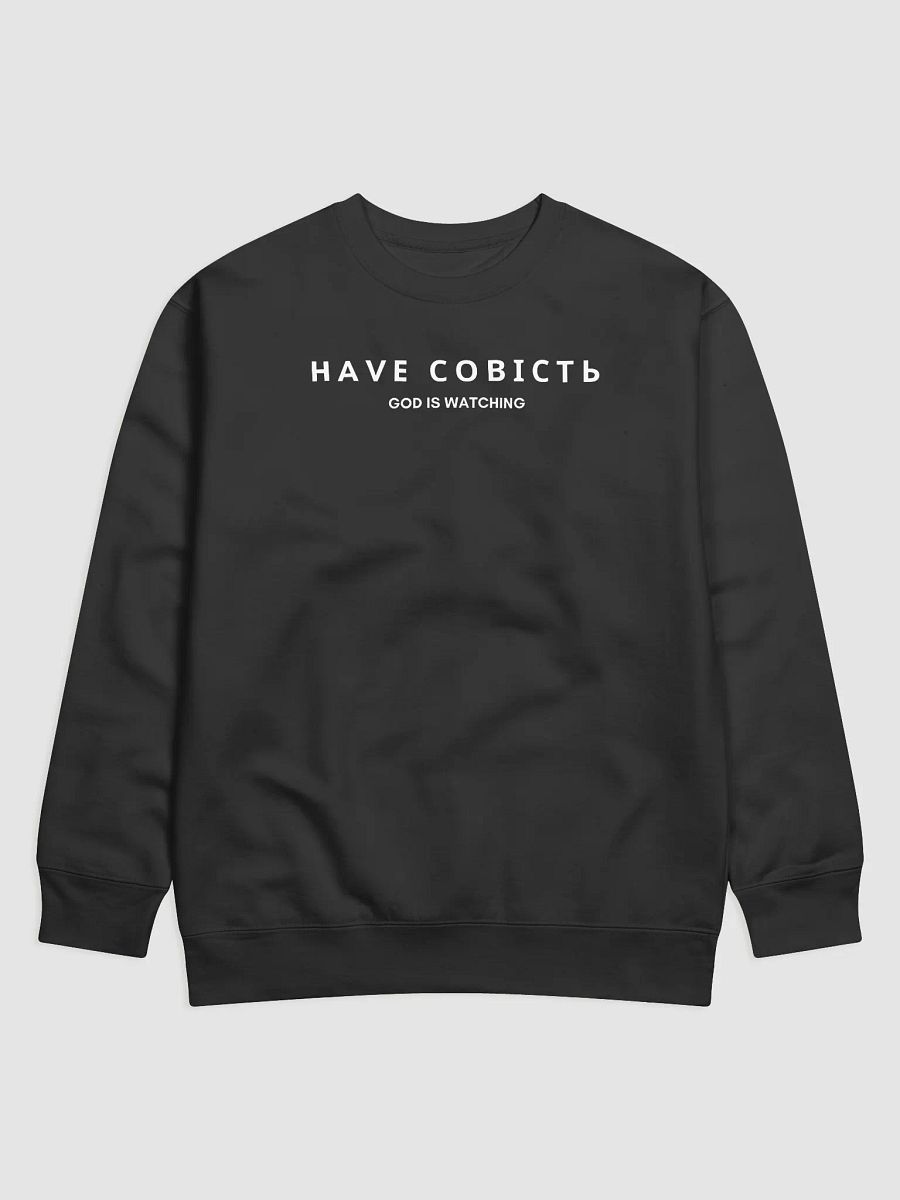HAVE СОВІСТЬ - GOD IS WATCHING CREW NECK product image (3)