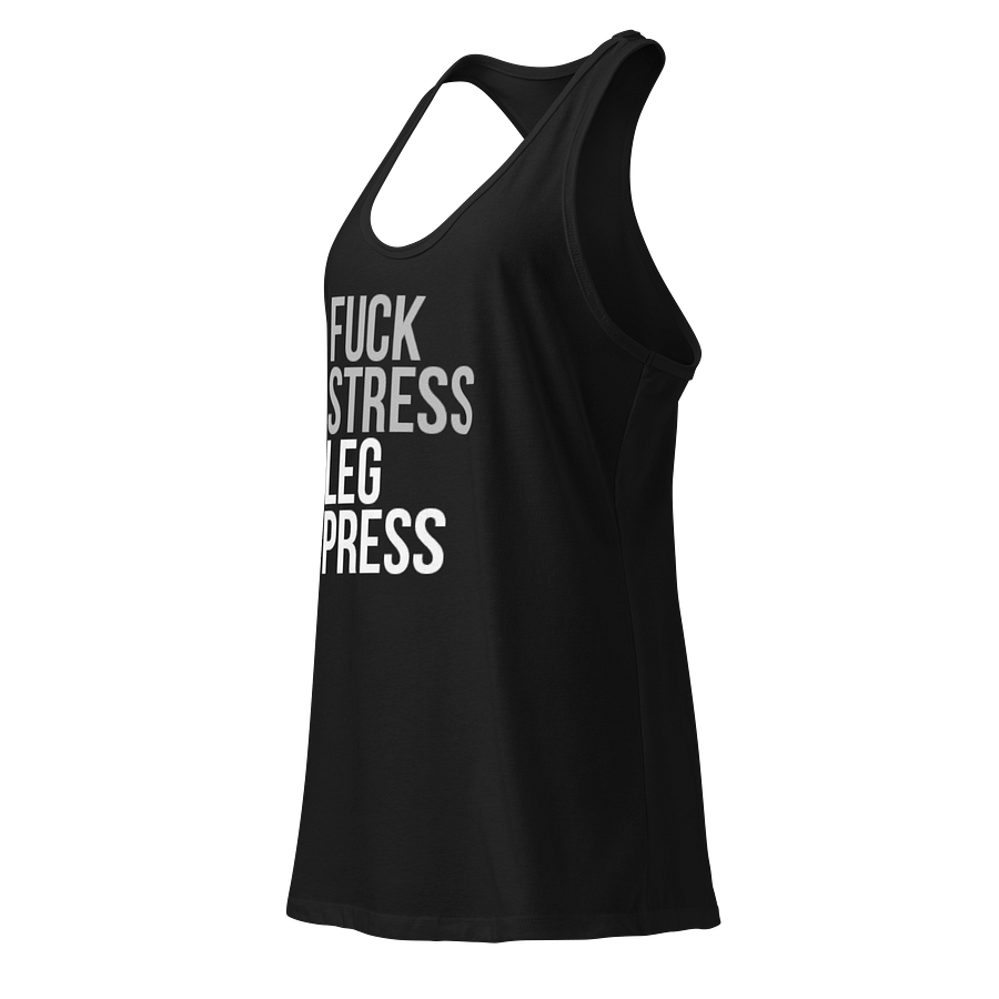 F*ck Stress Leg Press Racerback Tank product image (5)
