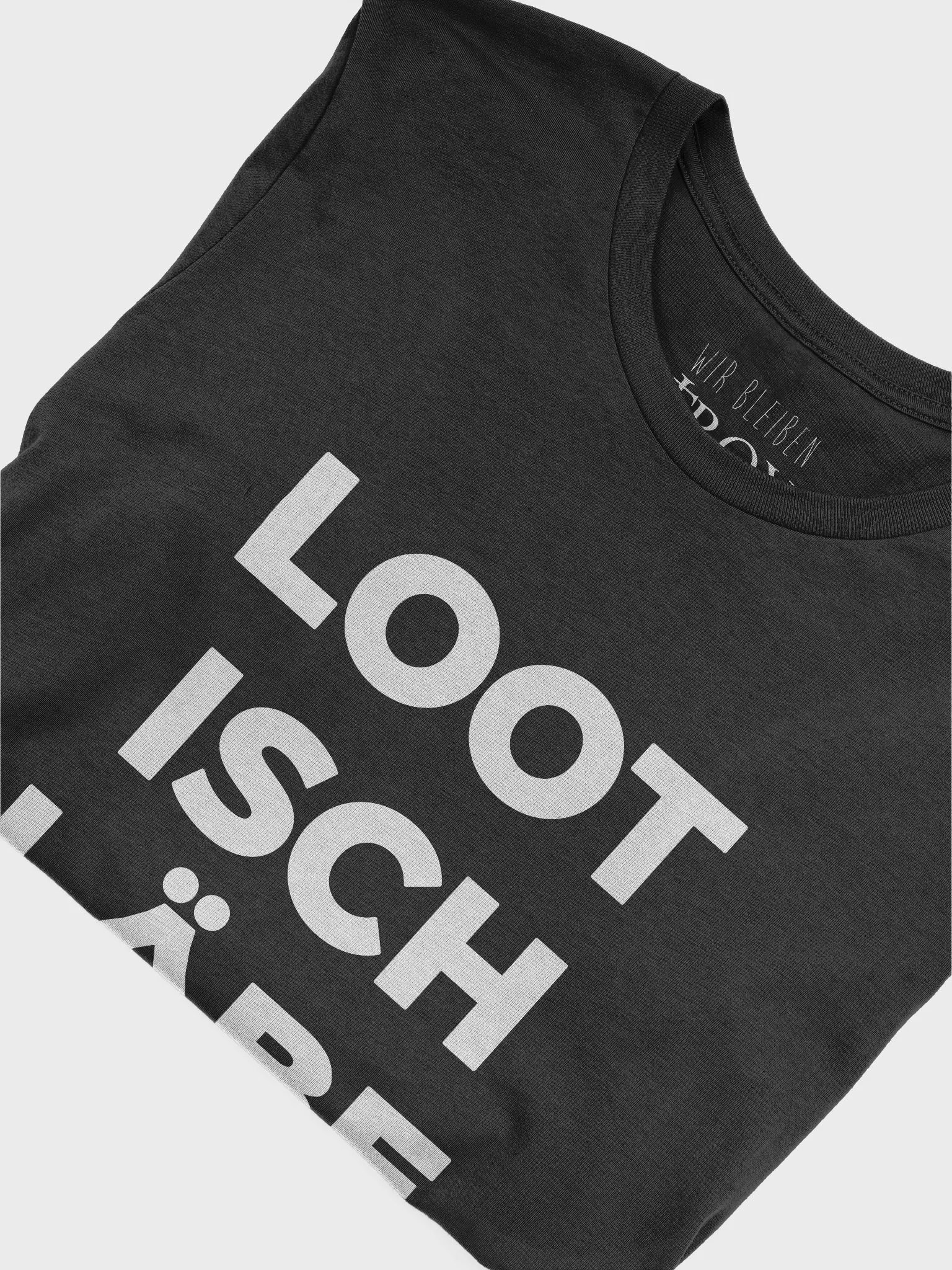 T-Shirt: Loot isch Läbe product image (5)