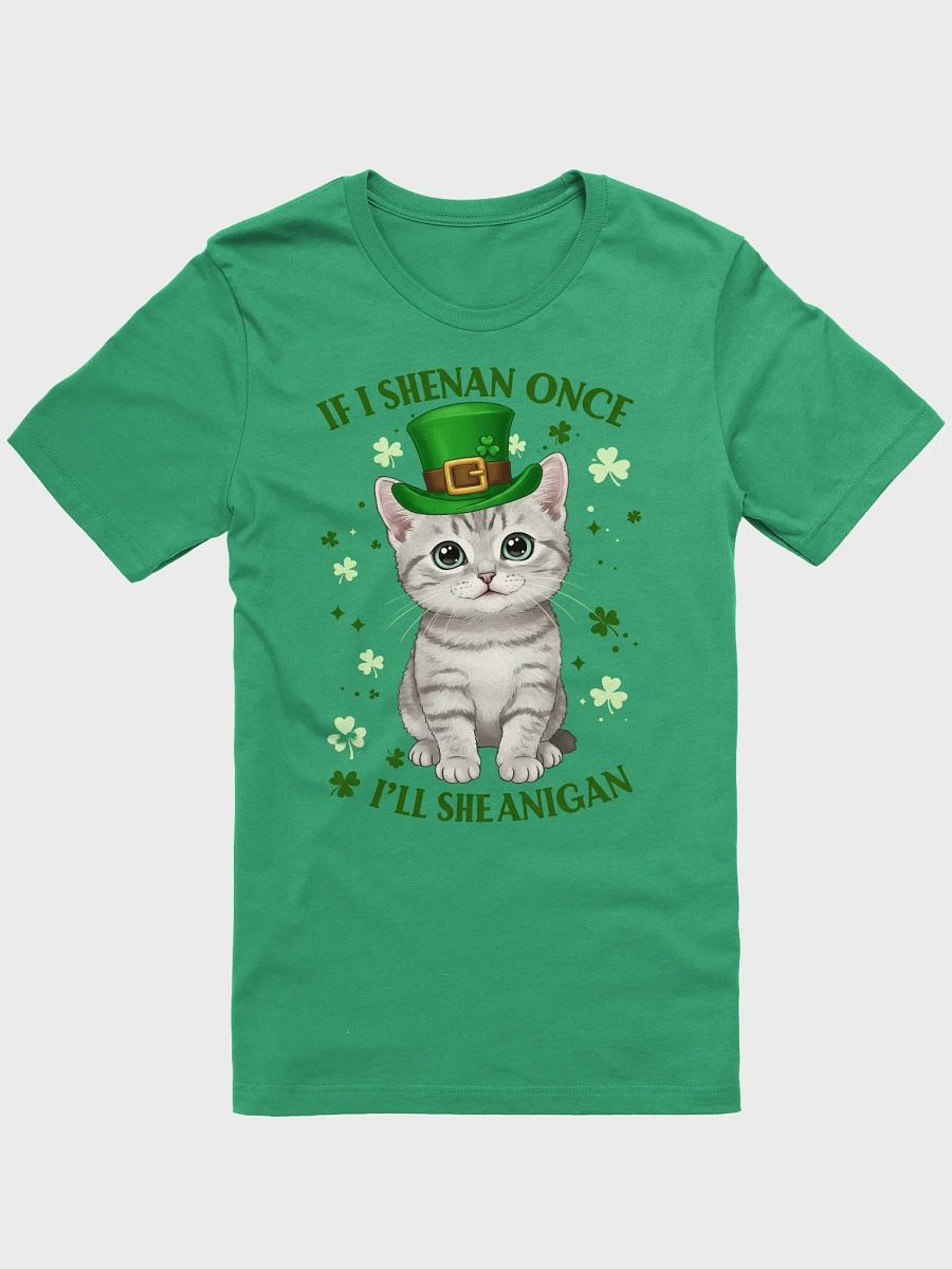 If I Shenan Once, I’ll Shenanigan - Cute St. Patrick’s Day Cat T-Shirt product image (2)