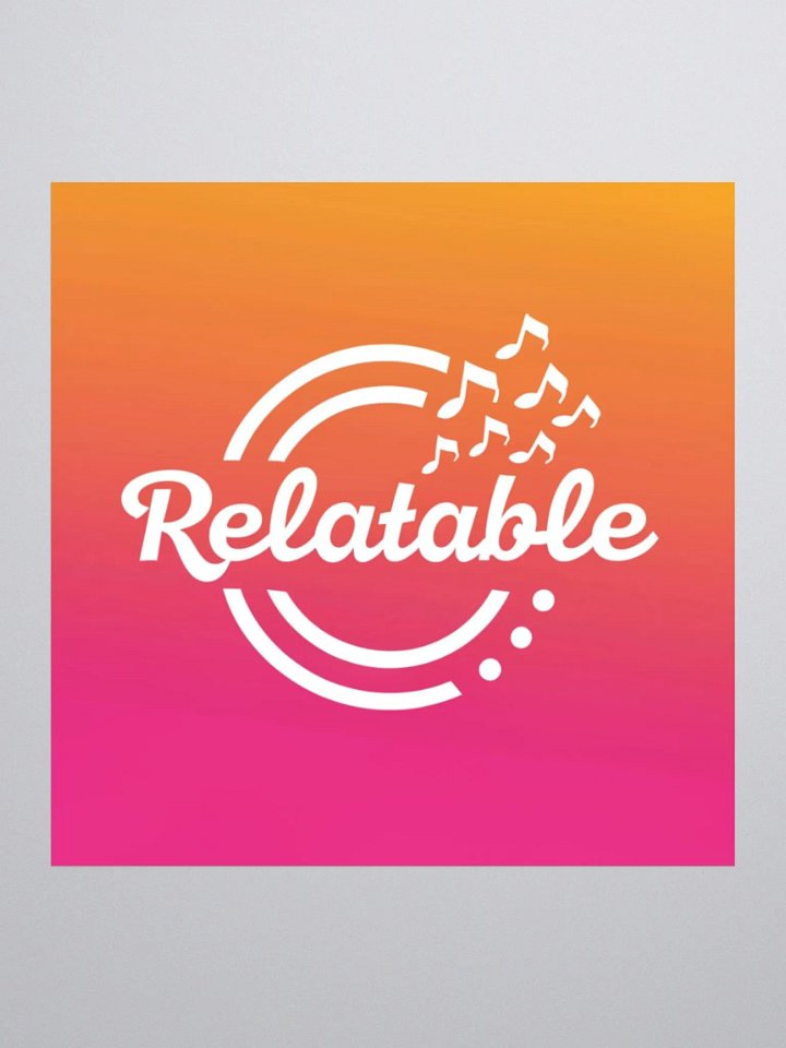 Relatable Rhythms Supporter Sticker product image (1)