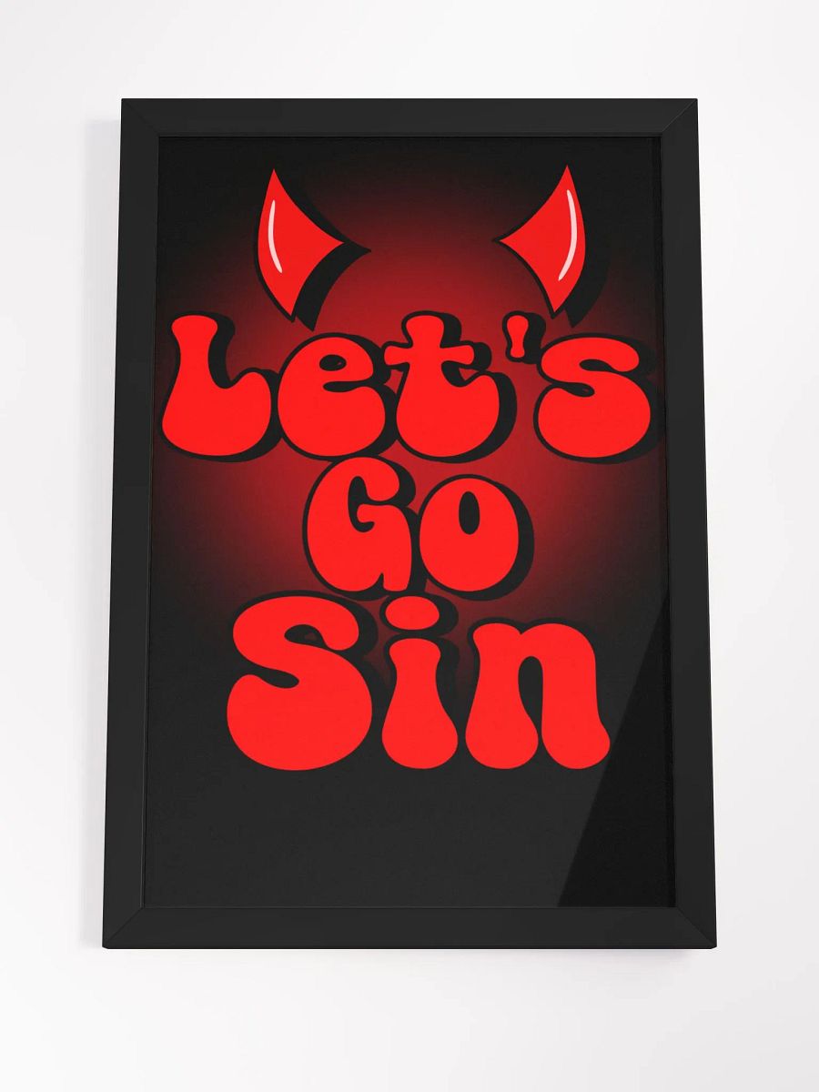 Let's Go Sin Framed Poster product image (4)