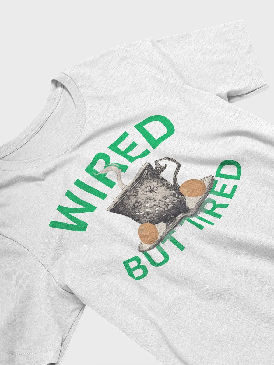 Wired But Tired Supersoft T Shirt product image (3)