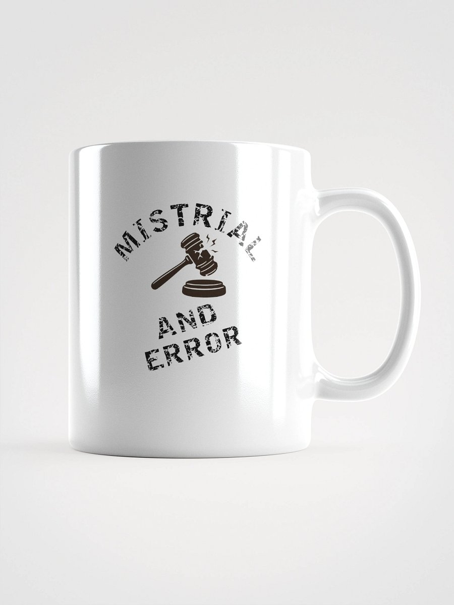 Mistrial And Error Coffee Mug product image (3)