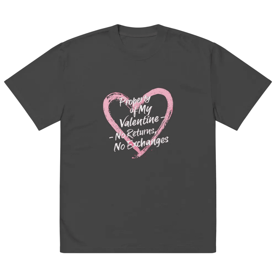 Valentine's Day Exclusive: Property of My Valentine T-Shirt product image (2)