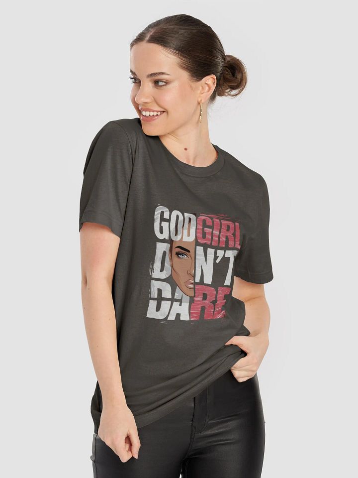 God girl don't dare tee product image (1)
