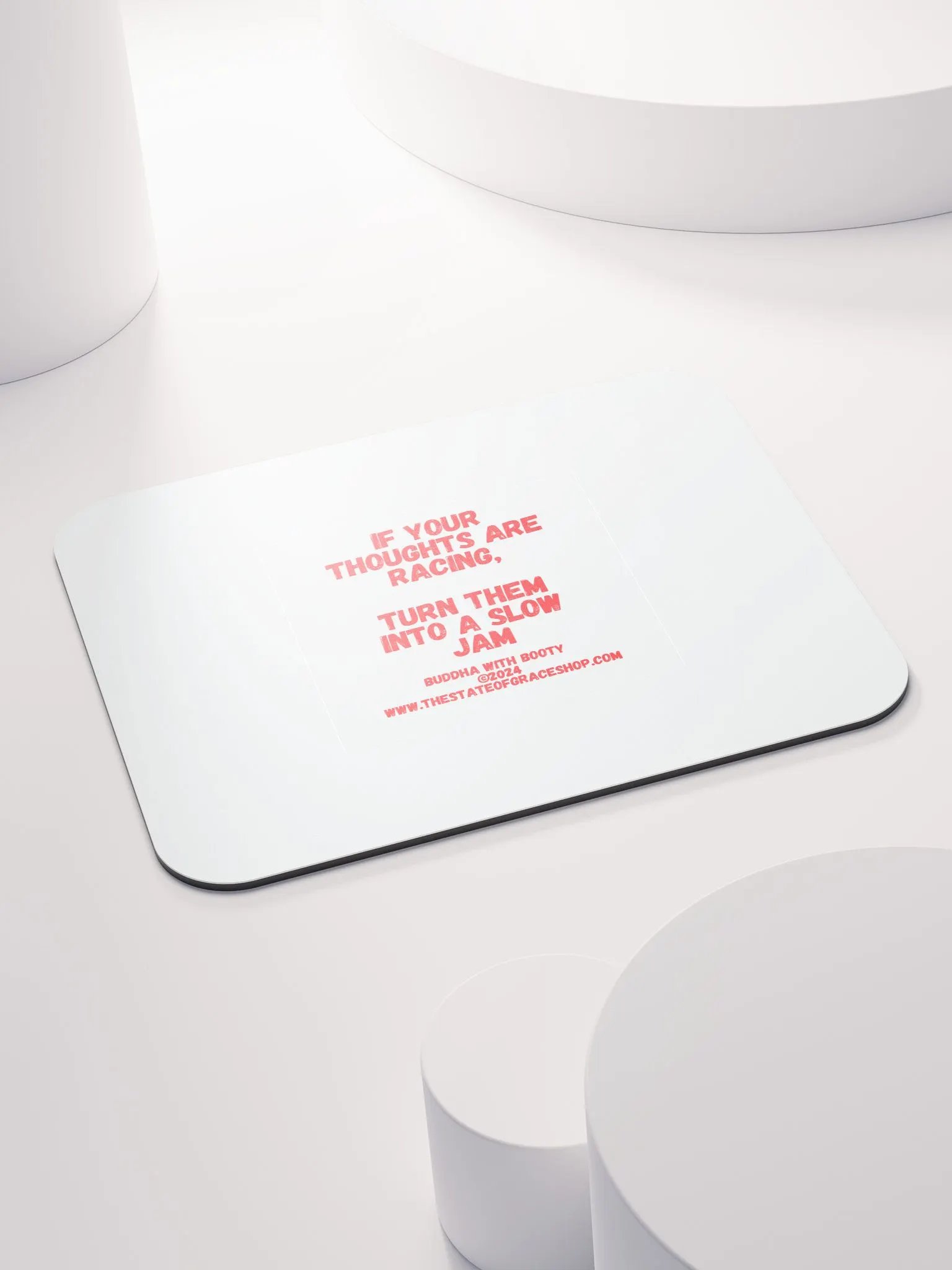 BUDDHA WITH BOOTY DESK MATS 4 U - “If your thoughts are racing, turn them into a slow jam.” product image (3)
