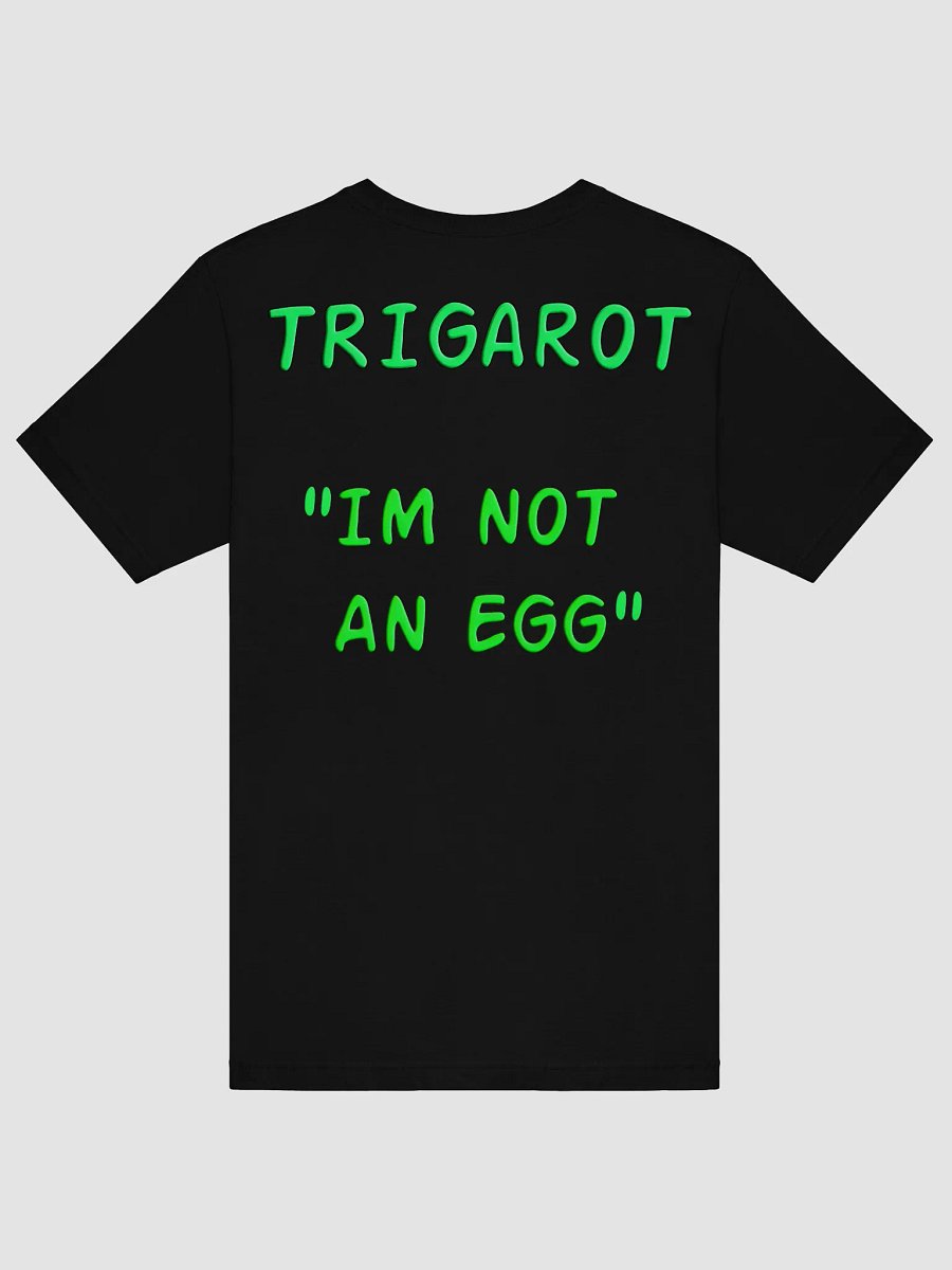 "Im Not An Egg" T-Shirt product image (8)