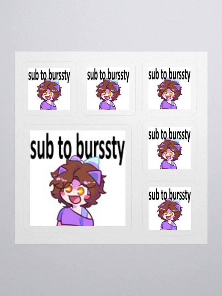 Sub to Burssty Sticker Sheet product image (1)