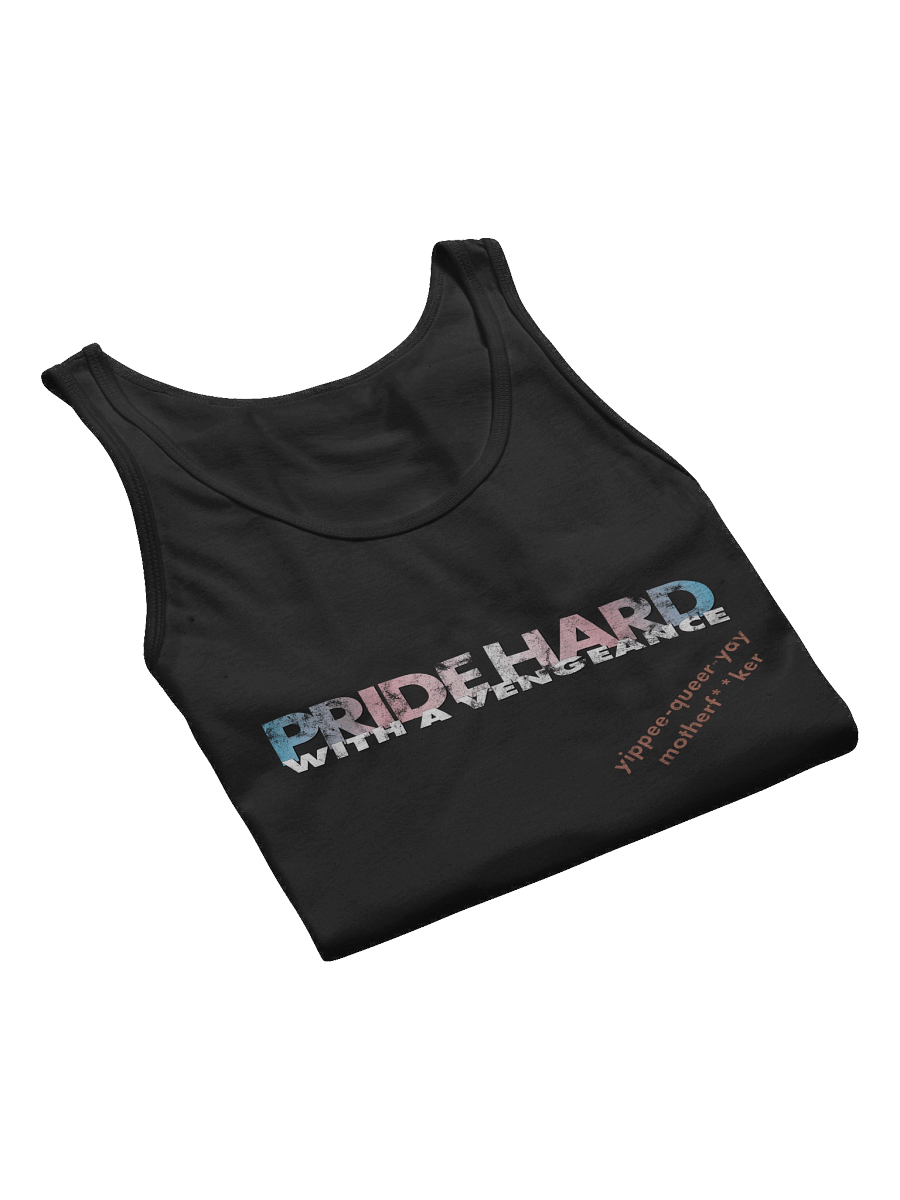 Trans "Pride Hard" Tank Top product image (7)