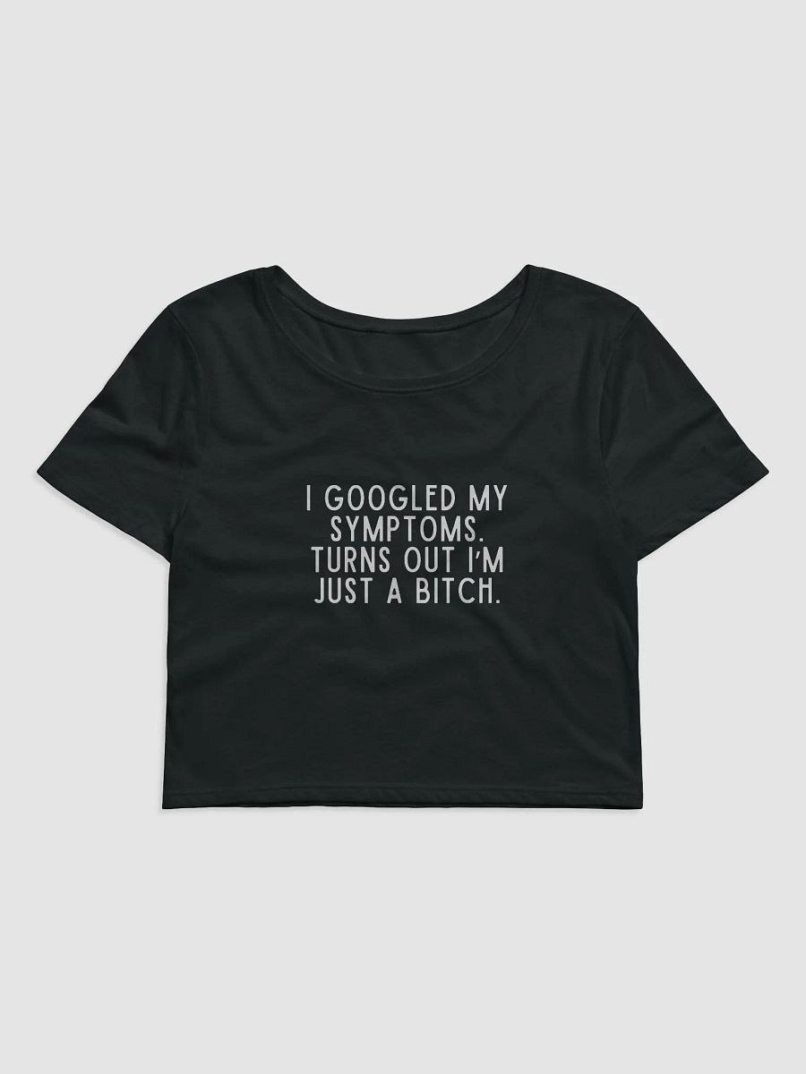 I Googled My Symptoms Crop Tee product image (1)