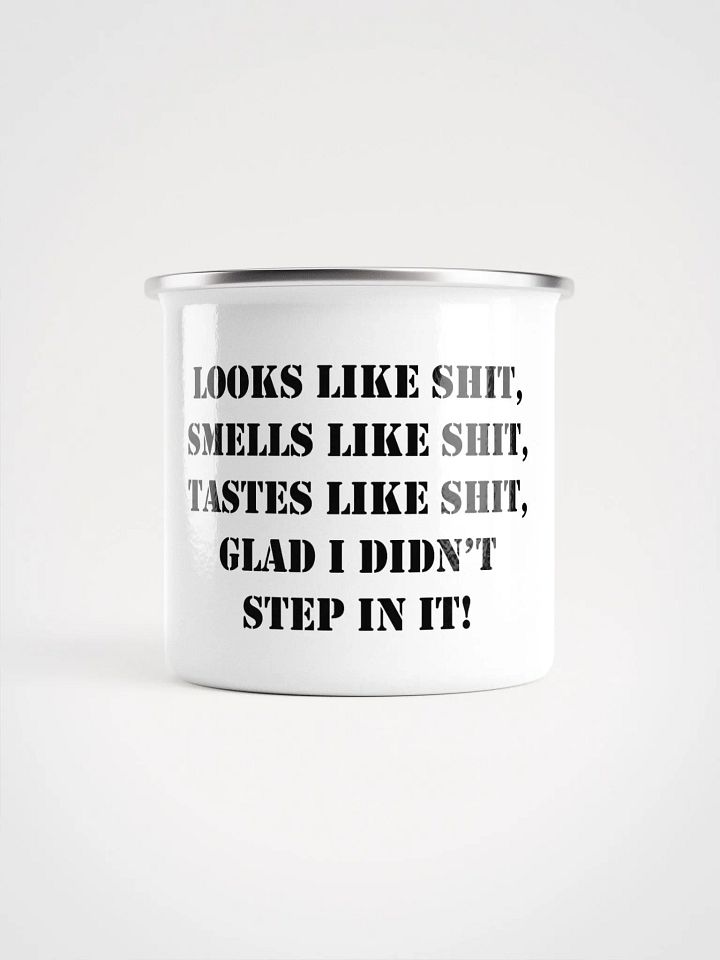 Looks like, smells like, tastes like... enamel cup. product image (1)