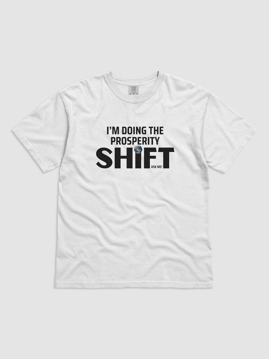Prosperity Shift T-shirt: Elevate Your Vibration, Manifest Abundance product image (1)