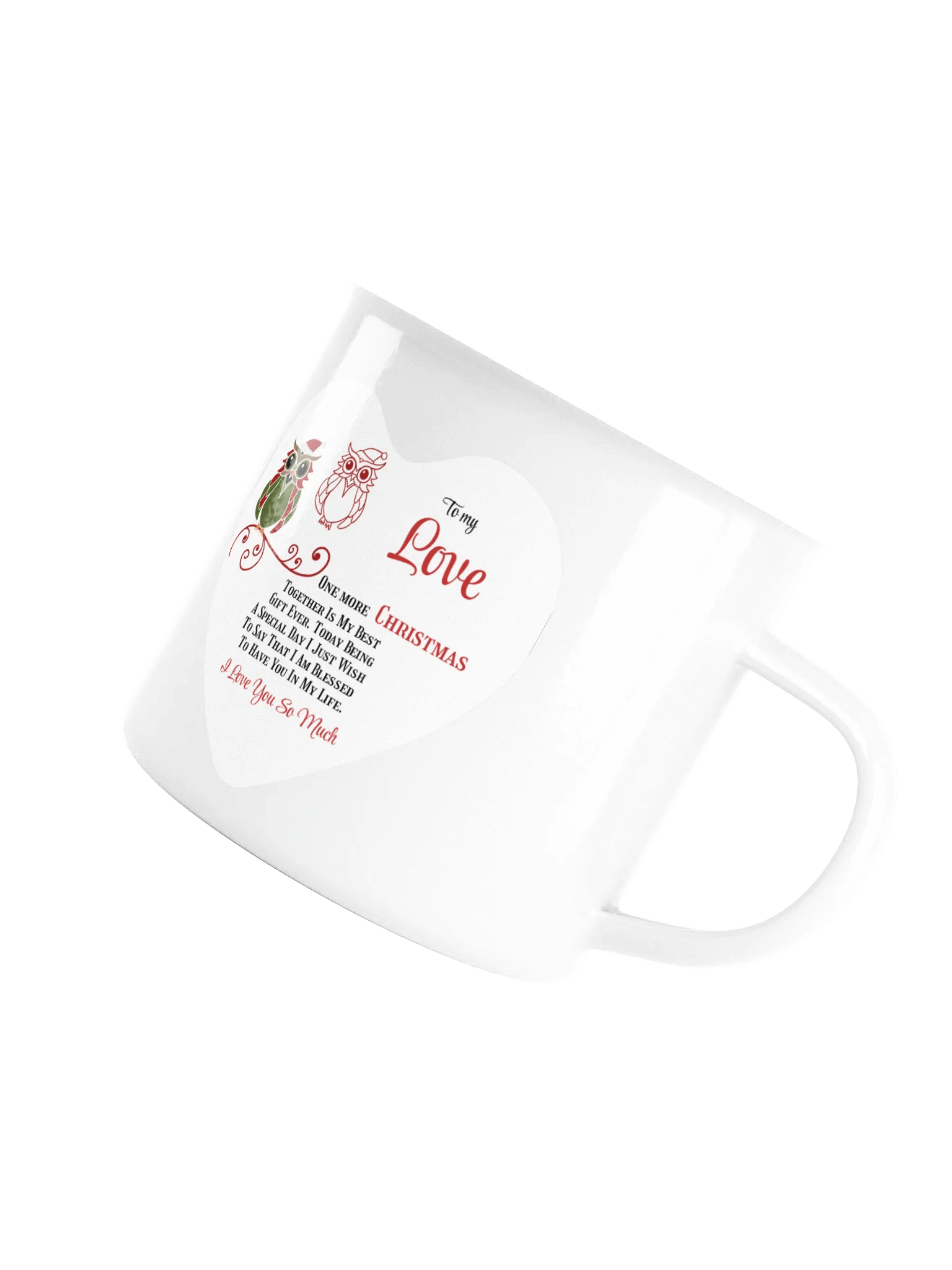 Mug To my Love One more Christmas together, I love You so much product image (5)