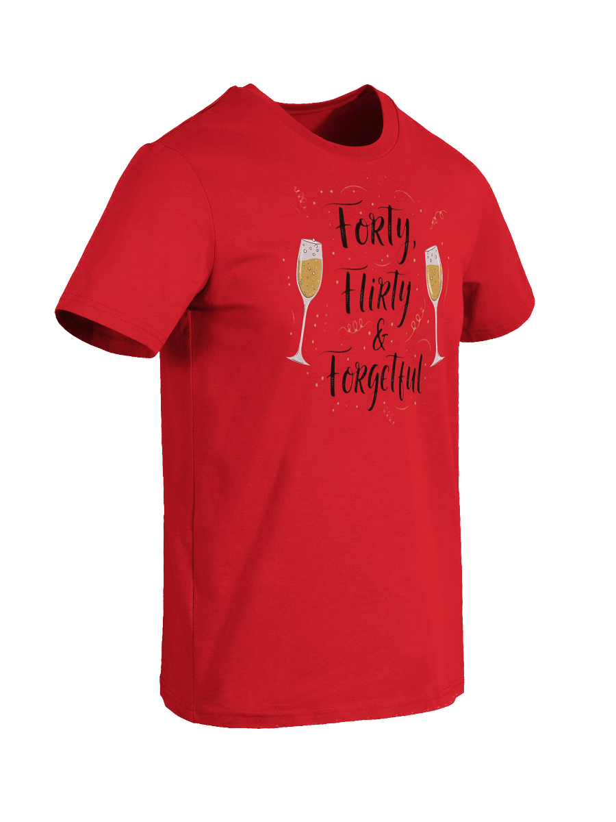 Forty Flirty & Forgetful 40th Birthday T-Shirt | Funny Milestone Birthday Gift for Her product image (11)