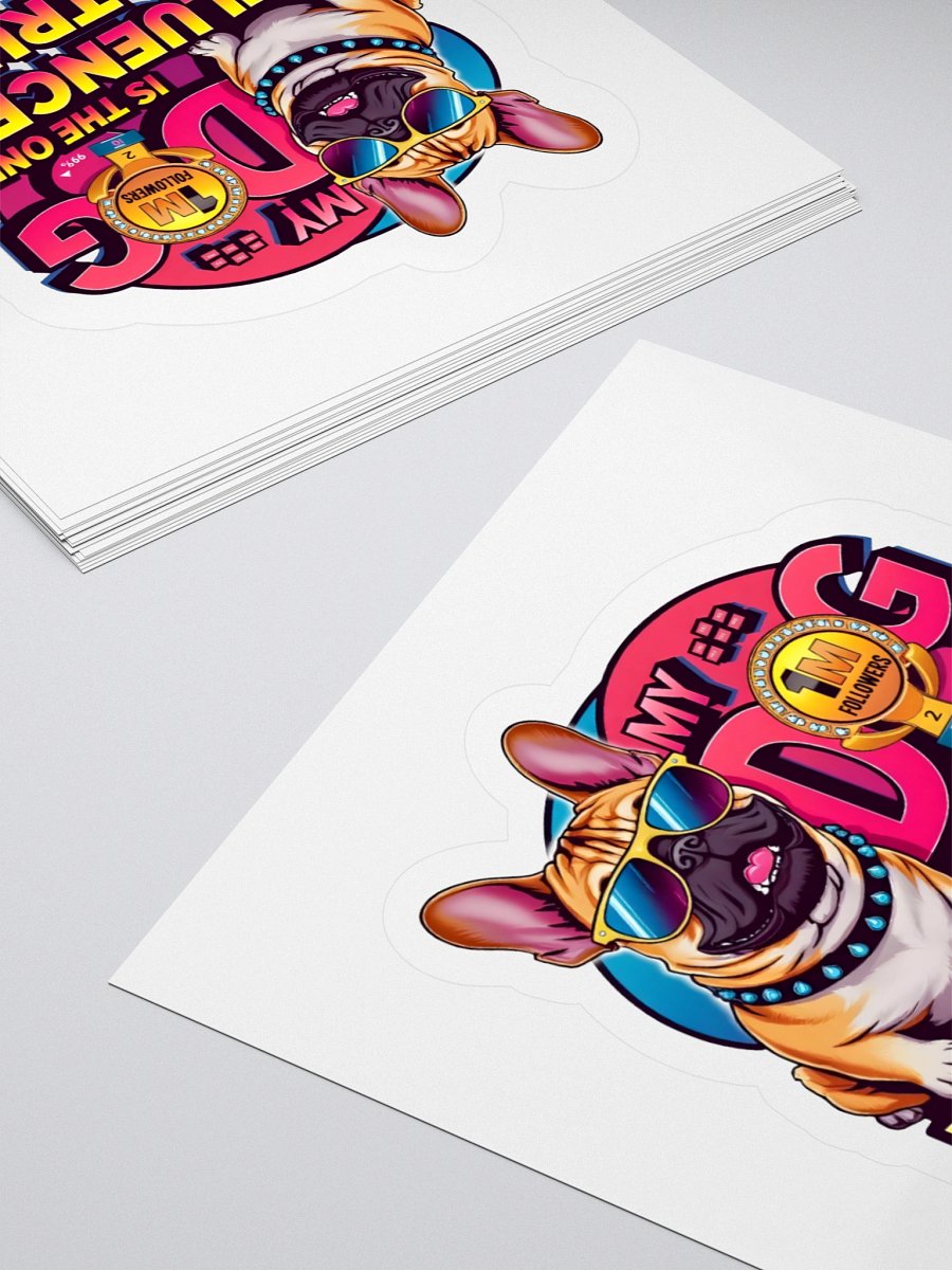 Influencer Pup Kiss Cut Stickers - My dog is the only influencer i trust product image (14)
