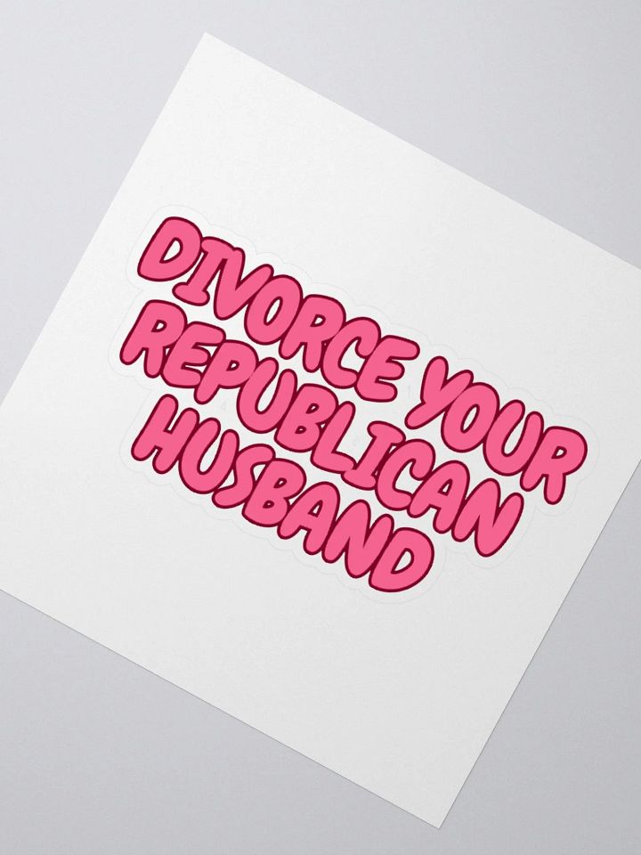 Divorce Your Republican Husband Sticker product image (2)