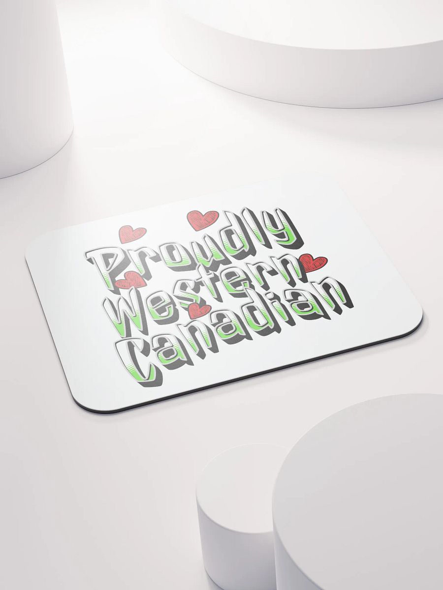 Proudly Western Canadian Mouse Pad product image (4)