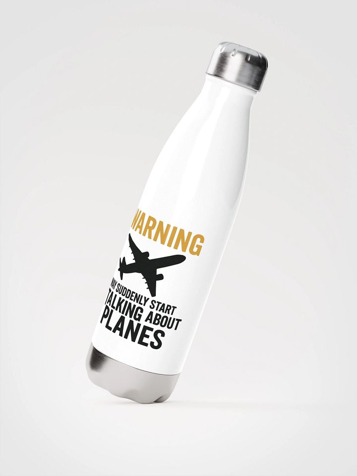 May Suddenly Start Talking About Planes Bottle product image (2)