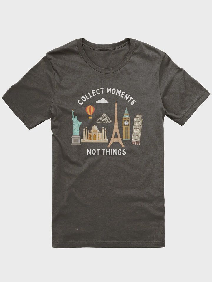 Collect Moments Not Things World Landmarks World Wonders Collage T-Shirt product image (1)