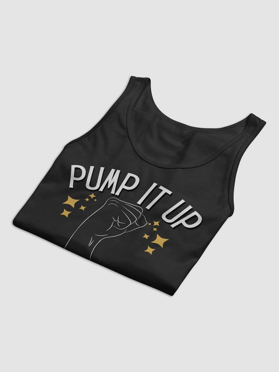 Pump it Up ✊ (Tank) product image (3)