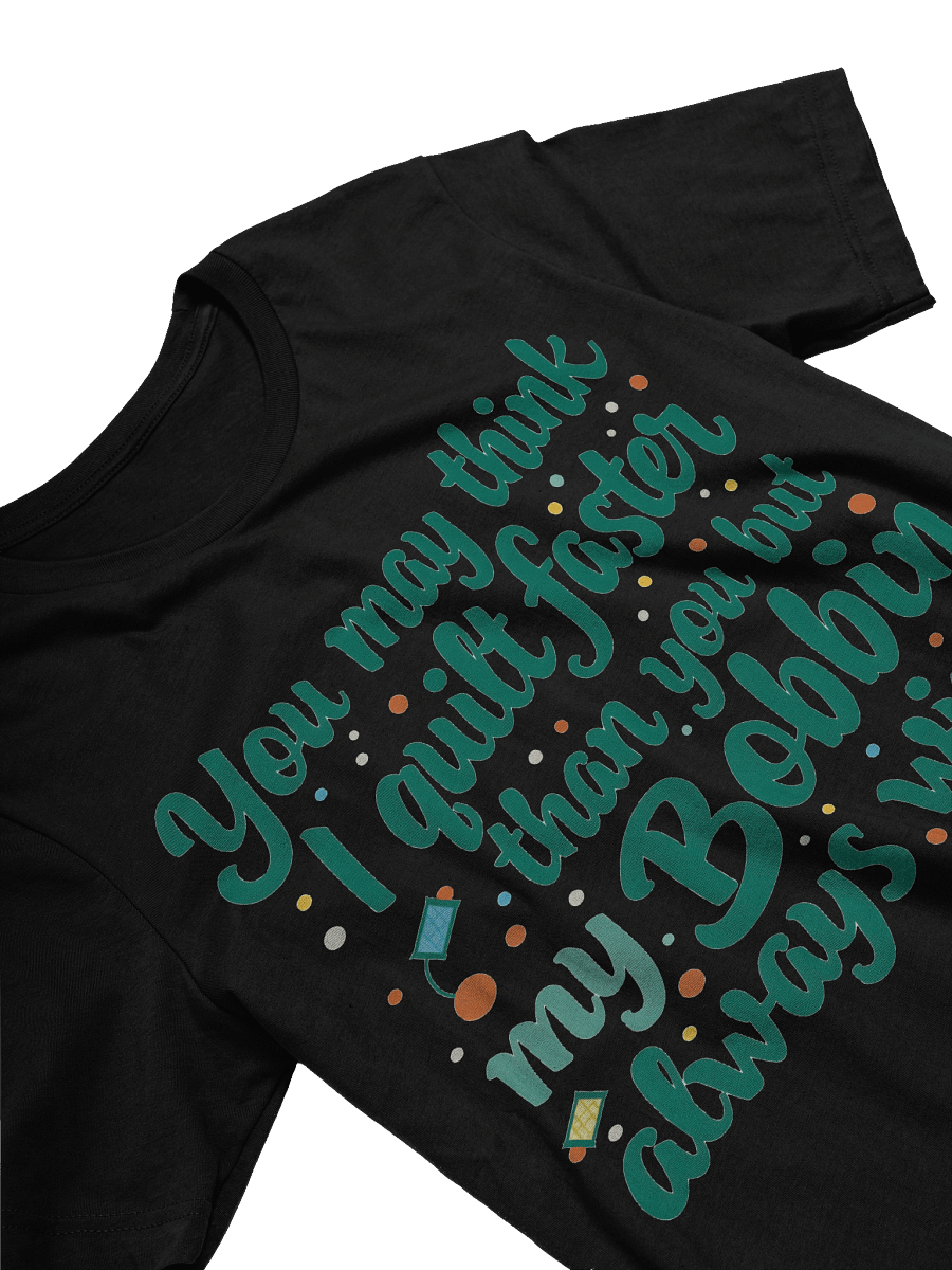 Bobin Always Wins TShirt product image (21)