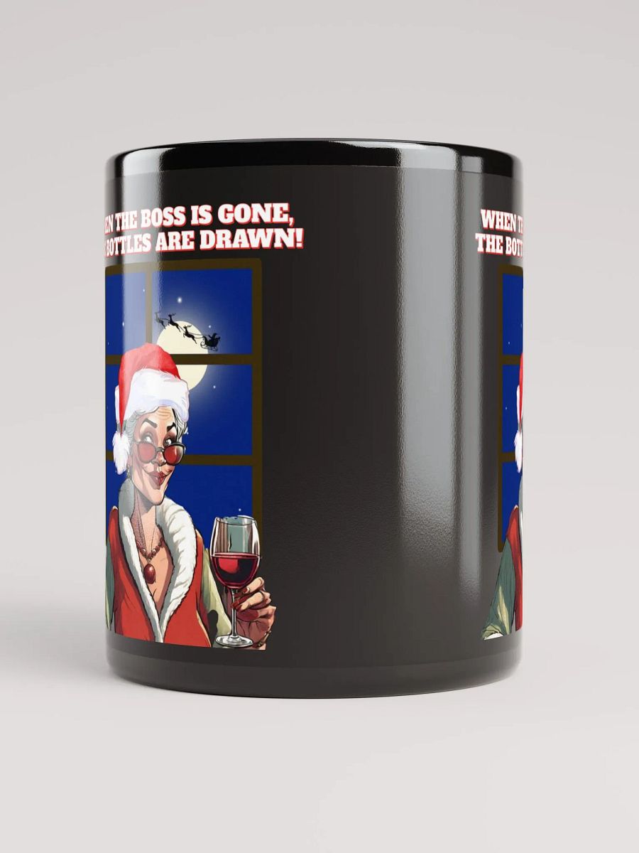 When The Boss Is Gone, The Bottles Are Drawn! Black Mug product image (9)