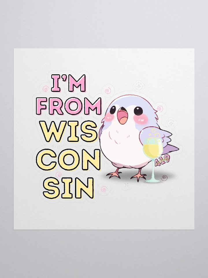 I'm From Wisconsin Sticker product image (1)