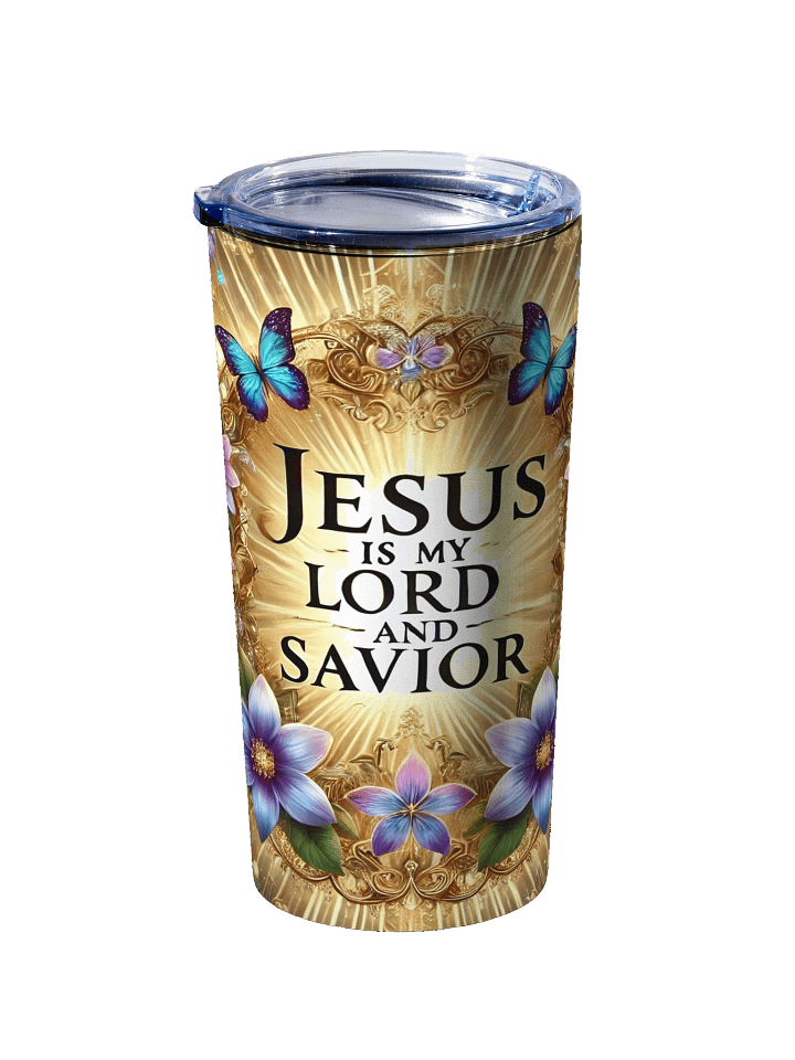 Lift Me Up Lord Jesus Is My Lord And Savior 20oz Stainless Steel Tumbler product image (2)