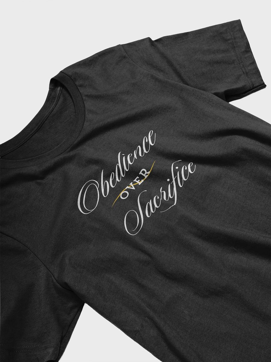 Obedience Over Sacrifice - Inspirational T-Shirt product image (30)
