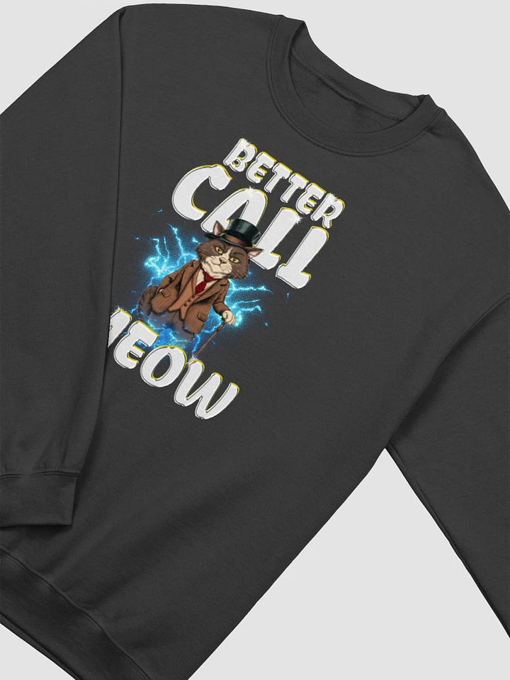 Better Call Meow Crewneck product image (2)